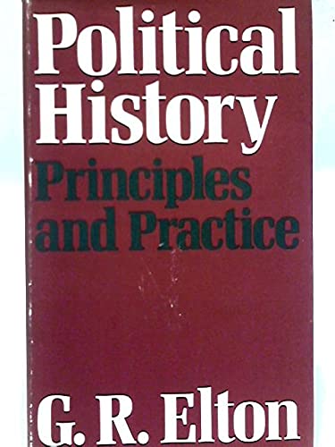 9780465058945: Political History: Principles and Practice,