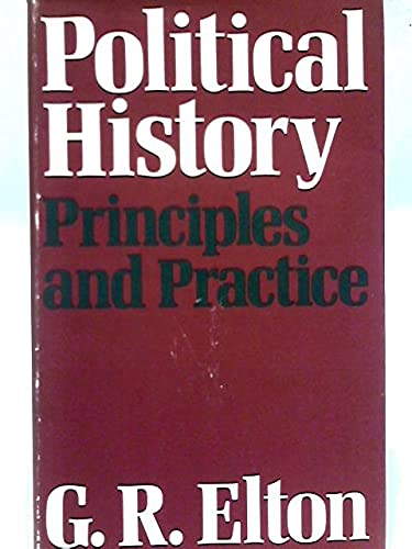Political History: Principles and Practice.