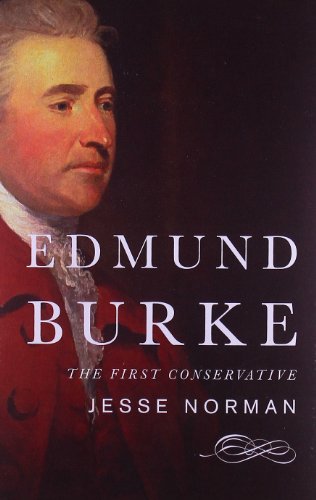 9780465058976: Edmund Burke: The First Conservative