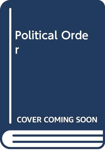 Imagen de archivo de The Political Order: A Reader in Political Science a la venta por BookDepart