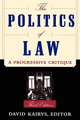 Beispielbild fr The Politics of Law : A Progressive Critique, Third Edition zum Verkauf von Better World Books