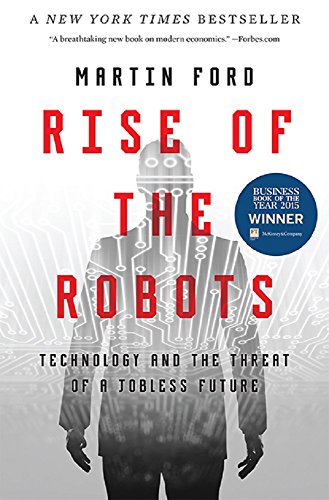 9780465059997: Rise of the Robots: Technology and the Threat of a Jobless Future