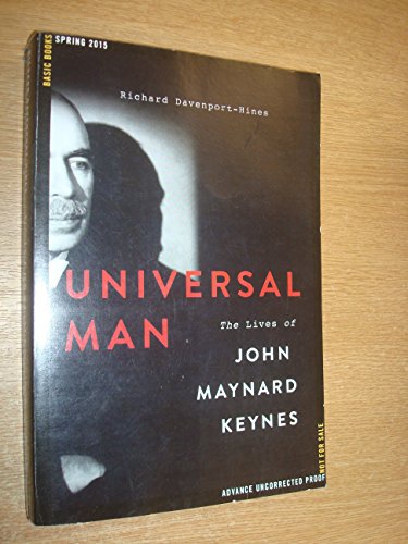 Imagen de archivo de Universal Man: The Lives of John Maynard Keynes a la venta por Wonder Book