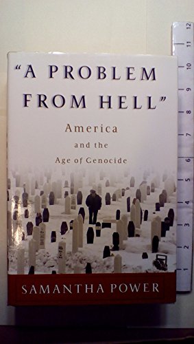 Beispielbild fr A Problem from Hell : America and the Age of Genocide zum Verkauf von Better World Books