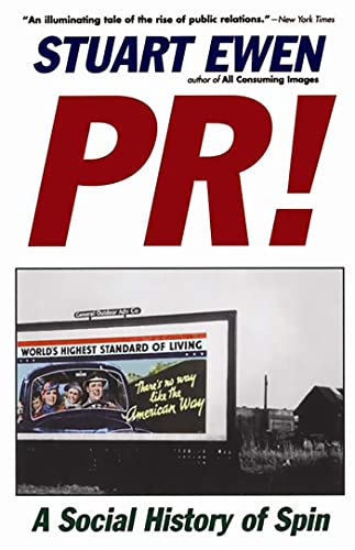 Stock image for PR! - A Social History of Spin for sale by SecondSale