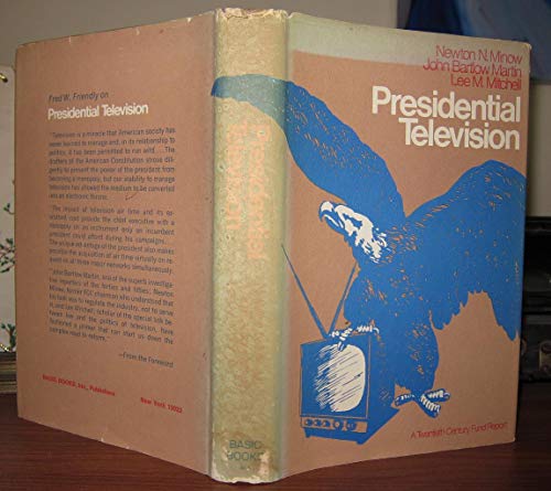 Beispielbild fr Presidential Television : A Twentieth Century Fund Report zum Verkauf von Better World Books: West