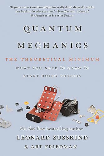 Quantum Mechanics : The Theoretical Minimum - Leonard Susskind