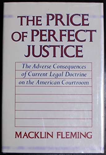 9780465063147: Price Of Perfect Justice
