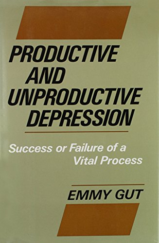 Stock image for Productive and Unproductive Depression : Success or Failure of a Vital Process for sale by Better World Books: West