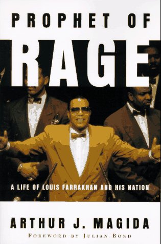 Beispielbild fr Prophet of Rage: A Life of Louis Farrakhan and His Nation zum Verkauf von ThriftBooks-Dallas