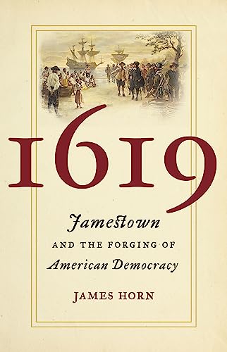 Stock image for 1619 : Jamestown and the Forging of American Democracy for sale by Better World Books: West