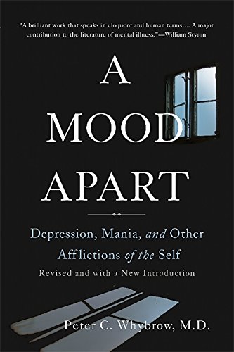 Imagen de archivo de A Mood Apart: Depression, Mania, and Other Afflictions of the Self a la venta por BookHolders