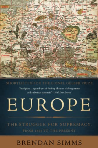 Stock image for Europe: The Struggle for Supremacy, from 1453 to the Present for sale by Learnearly Books
