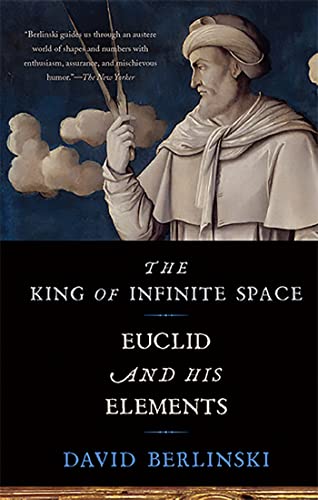 Beispielbild fr The King of Infinite Space: Euclid and His Elements zum Verkauf von ThriftBooks-Atlanta