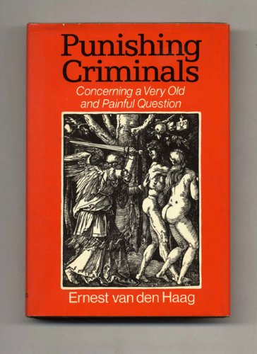 Imagen de archivo de Punishing Criminals : Concerning Very Old and Painful Question a la venta por Better World Books