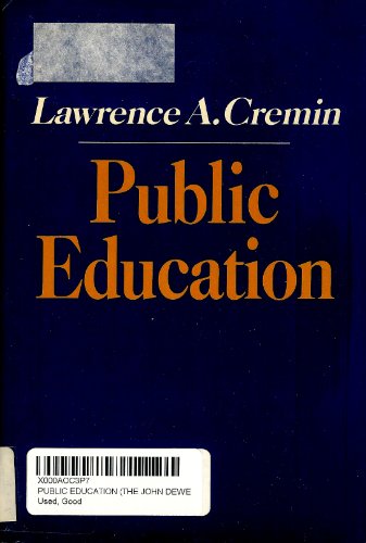 

Public Education (The John Dewey Society Lecture) [signed]