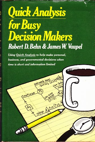 Stock image for Quick Analysis for Busy Decision Makers for sale by Better World Books