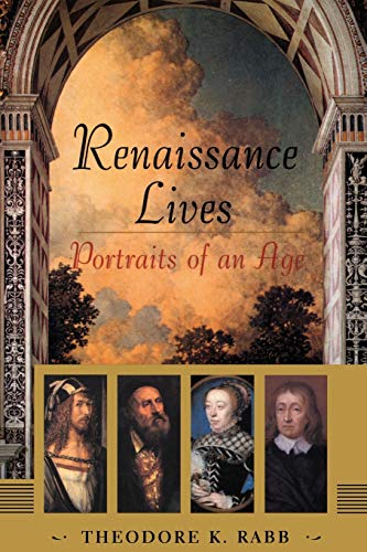 Stock image for Renaissance Lives: Portraits Of An Age for sale by SecondSale