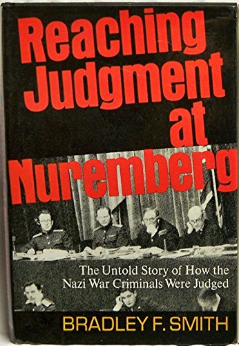 Beispielbild fr REACHING JUDGMENT AT NUREMBERG zum Verkauf von Falls Bookstore