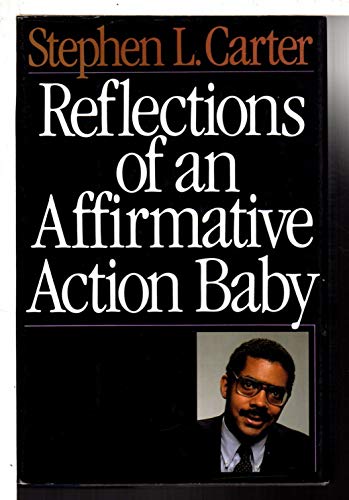 9780465068715: Reflections of an Affirmative Action Baby