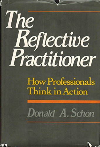 Beispielbild fr The Reflective Practitioner zum Verkauf von Better World Books
