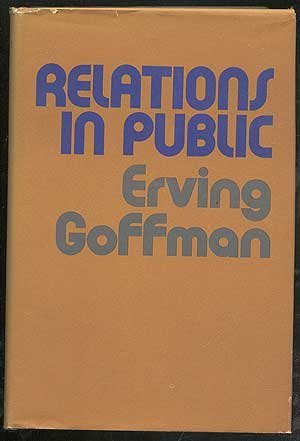 9780465068951: Relations In Public