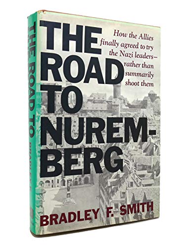 Stock image for The Road to Nuremberg for sale by Better World Books