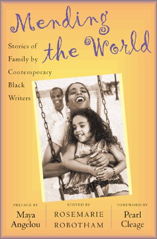 9780465070626: Mending the World: Stories of Family by Contemporary Black Writers