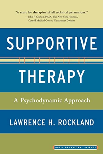 Stock image for Supportive Therapy: A Psychodynamic Approach for sale by SecondSale