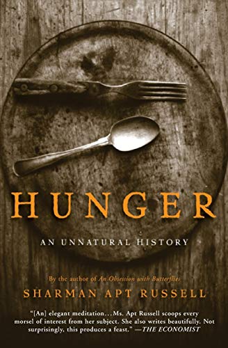 Stock image for Hunger: An Unnatural History for sale by ThriftBooks-Atlanta