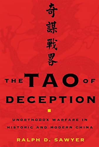 Stock image for The Tao of Deception: Unorthodox Warfare in Historic and Modern China for sale by Bookoutlet1