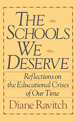 9780465072347: The Schools We Deserve