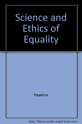 Science & Ethics Of Equality (9780465072378) by Hawkins, Michael