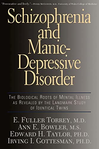 9780465072859: Schizophrenia And Manic-depressive Disorder: The Biological Roots Of Mental Illness As Revealed By The Landmark Study Of Identical Twins