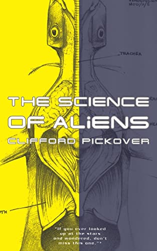 Stock image for The Science Of Aliens for sale by BooksRun