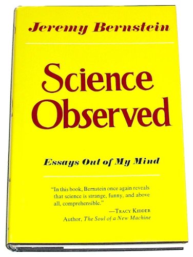 Beispielbild fr Science Observed : Essays Out of My Mind zum Verkauf von Better World Books