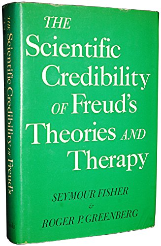 Imagen de archivo de The Scientific Credibility of Freud's Theories and Therapy a la venta por Better World Books