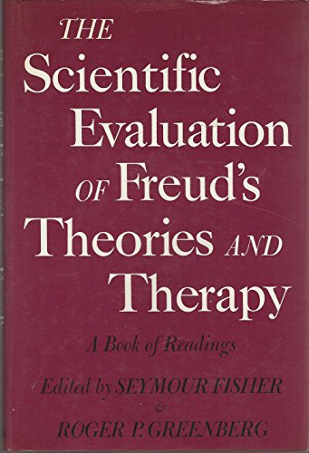 Beispielbild fr The Scientific Evaluation of Freud's Theories and Therapy: A Book of Readings zum Verkauf von Wonder Book