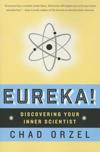 Beispielbild fr Eureka: Discovering Your Inner Scientist zum Verkauf von WorldofBooks
