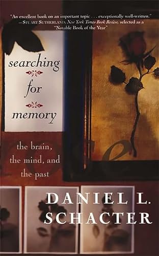 9780465075522: Searching for Memory: The Brain, the Mind and the Past