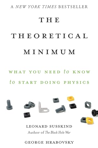9780465075683: The Theoretical Minimum: What You Need to Know to Start Doing Physics (Basic Books)