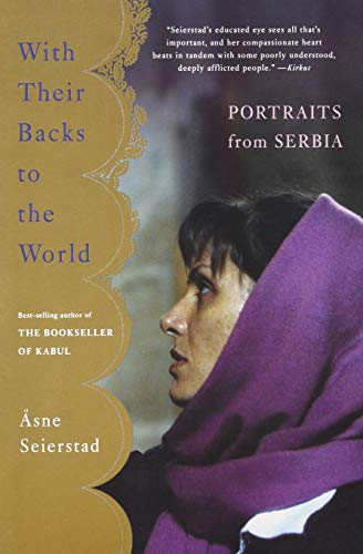 9780465076024: With Their Backs to the World: Portraits from Serbia