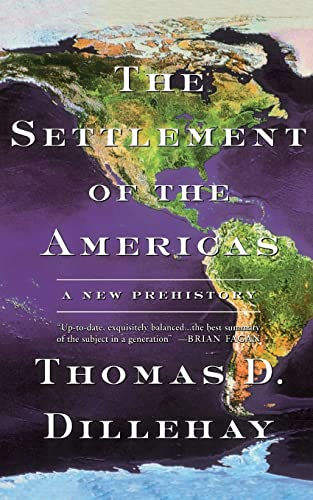 9780465076697: The Settlement of the Americas: A New Prehistory