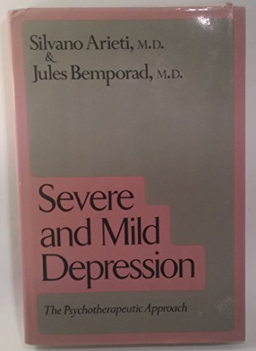 9780465076932: Severe & Mild Depression