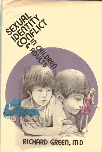 Beispielbild fr Sexual Identity Conflict in Children and Adults zum Verkauf von Bibliohound