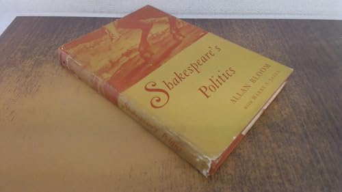 9780465077625: Shakespeare's Politics