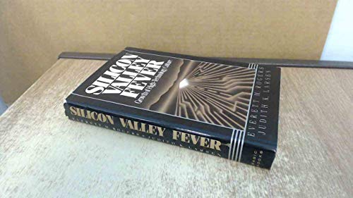 Imagen de archivo de Silicon Valley Fever : Growth of High-Technology Culture a la venta por Better World Books