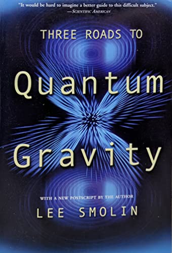 Three Roads to Quantum Gravity.,