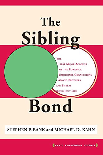 Beispielbild fr The Sibling Bond zum Verkauf von Better World Books: West
