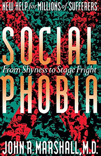 Beispielbild fr Social Phobia: From Shyness To Stage Fright zum Verkauf von Wonder Book